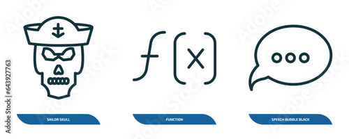 set of 3 linear icons from shapes concept. outline icons such as sailor skull, function, speech bubble black vector