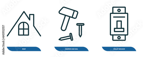 set of 3 linear icons from construction tools concept. outline icons such as roof, hammer and nail, circuit breaker vector