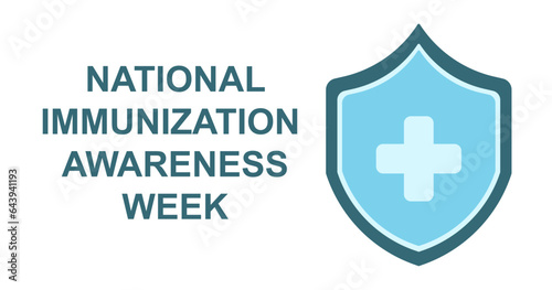 National Immunization Awareness Week vector illustration. Annual celebration .