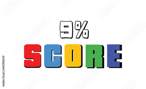 9 % Score sign designed modern style to catch the eye with color various combination. Point Vector illustration isolated white background.
