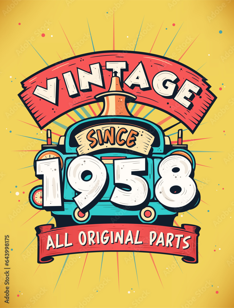 Vintage Since 1958, Born in 1958 Vintage Birthday Celebration.