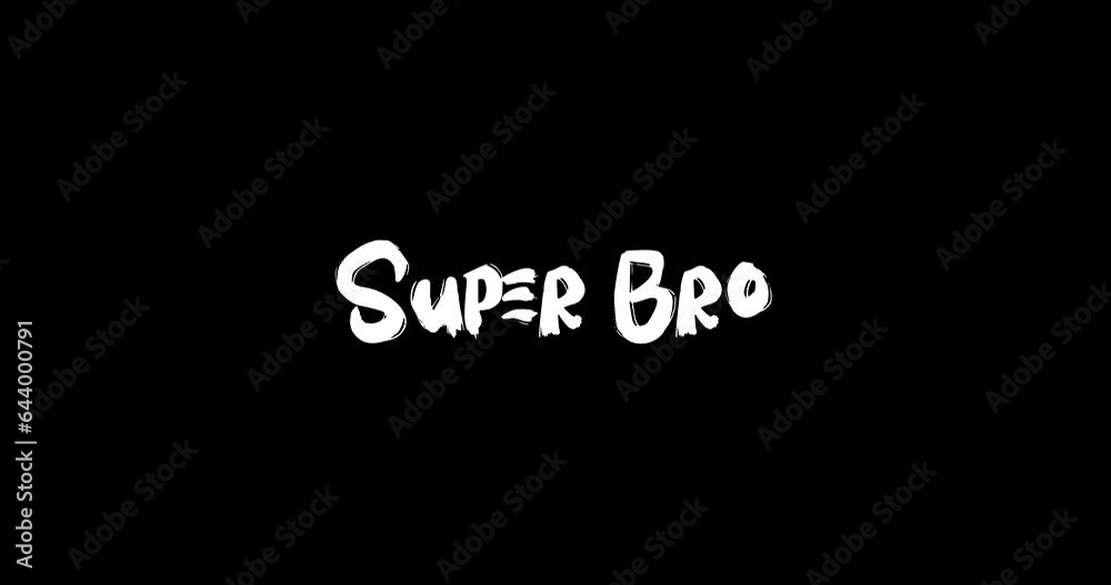 Super Bro Effect of Grunge Transition Bold Text Typography Animation on Black Background Super Bro Effect of Grunge Transition Bold Text Typography Animation on Black Background