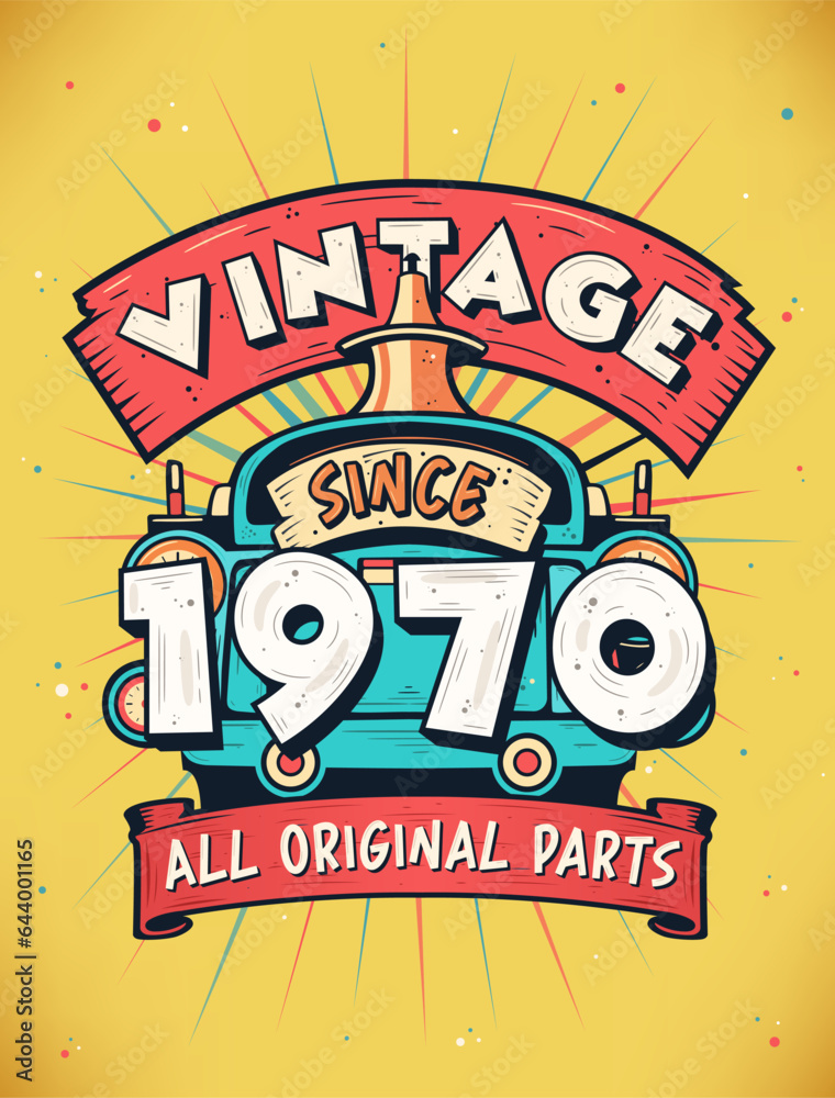 Vintage Since 1970, Born in 1970 Vintage Birthday Celebration.