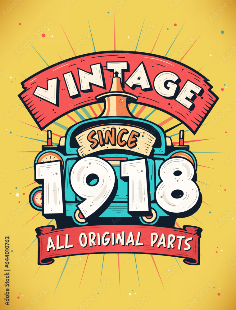 Vintage Since 1918, Born in 1918 Vintage Birthday Celebration.