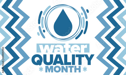 National Water Quality Month in August. Month of studying the water. Origin, save and purify water. High quality water. Celebrated in United States. Poster, card, banner, illustration. Vector