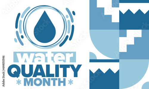 National Water Quality Month in August. Month of studying the water. Origin, save and purify water. High quality water. Celebrated in United States. Poster, card, banner, illustration. Vector