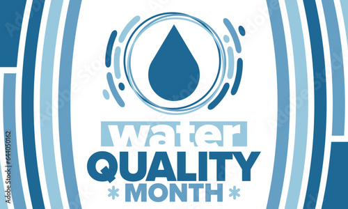 National Water Quality Month in August. Month of studying the water. Origin, save and purify water. High quality water. Celebrated in United States. Poster, card, banner, illustration. Vector