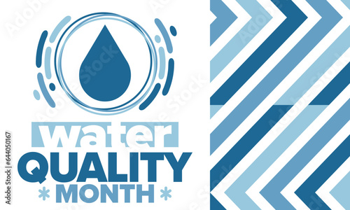 National Water Quality Month in August. Month of studying the water. Origin, save and purify water. High quality water. Celebrated in United States. Poster, card, banner, illustration. Vector