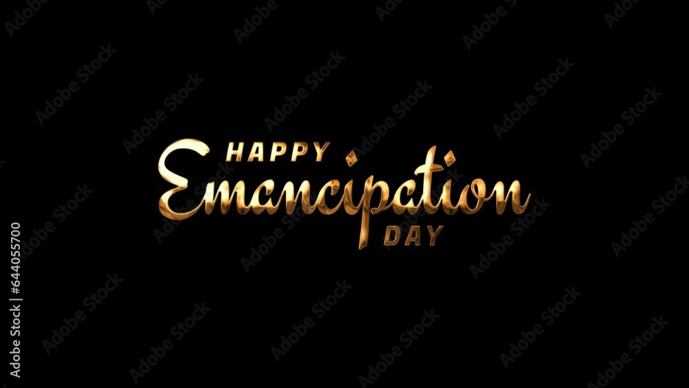 Happy Emancipation Day Text Animation in Gold Color On the Black Background Alpha Channel. Great for Emancipation Day Celebrations, greetings, and banners. Happy Emancipation Day. Happy Emancipation Day Text Animation in Gold Color On the Black Background Alpha Channel. Great for Emancipation Day Celebrations, greetings, and banners. Happy Emancipation Day.