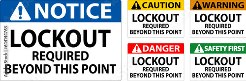 Danger Sign, Lockout Required Beyond This Point
