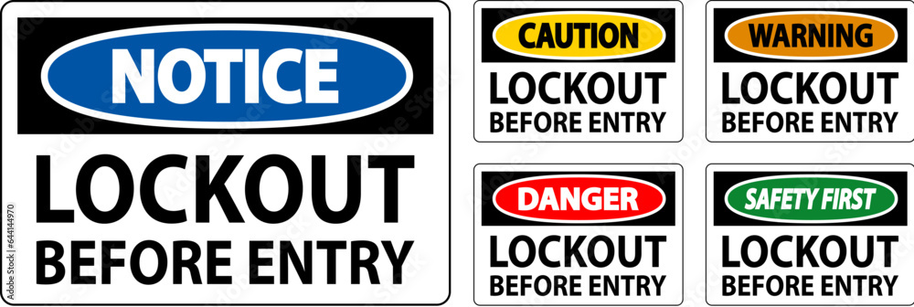 Danger Sign, Lockout Before Entry