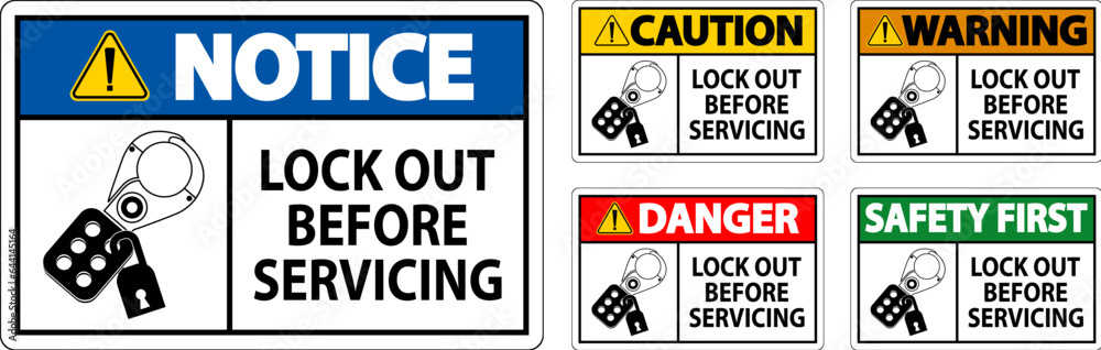 Caution Sign, Lock Out Before Servicing Caution Sign, Lock Out Before Servicing