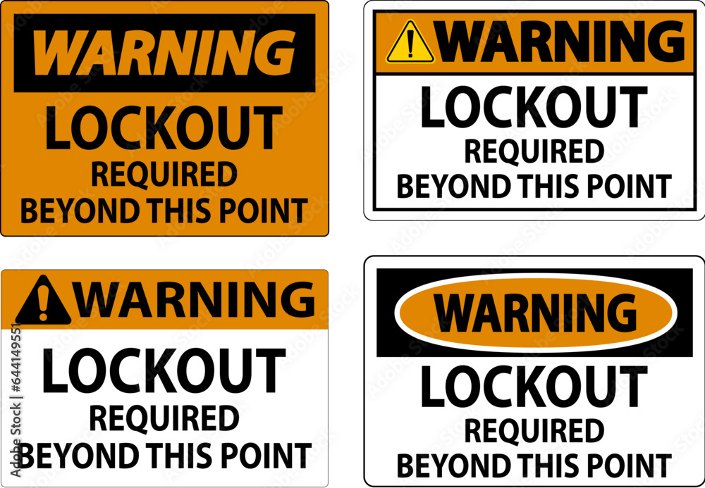 Warning Sign, Lockout Required Beyond This Point Warning Sign, Lockout Required Beyond This Point
