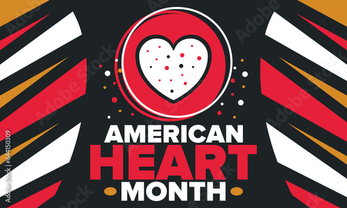 American Heart Month in United States. Celebrate annual in February. Nationwide problem of heart and blood vessel diseases. Medical healthcare concept. Support and protection campaign. Vector poster