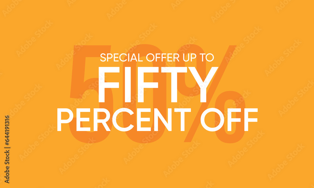 fifty percent off banner, special offer up to 50% off, 50% typography fifty percent off banner, special offer up to 50% off, 50% typography