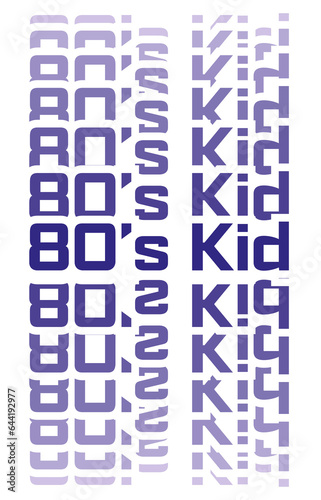 An 80's kid typographical poster