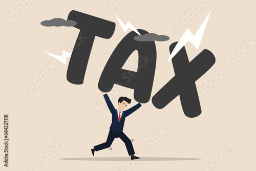 Heavy tax burden to pay off, heavy problems, bankruptcy, government obligation concept, entrepreneurs shoulder a heavy burden with the word TAX. Vector illustration of successful businessman.