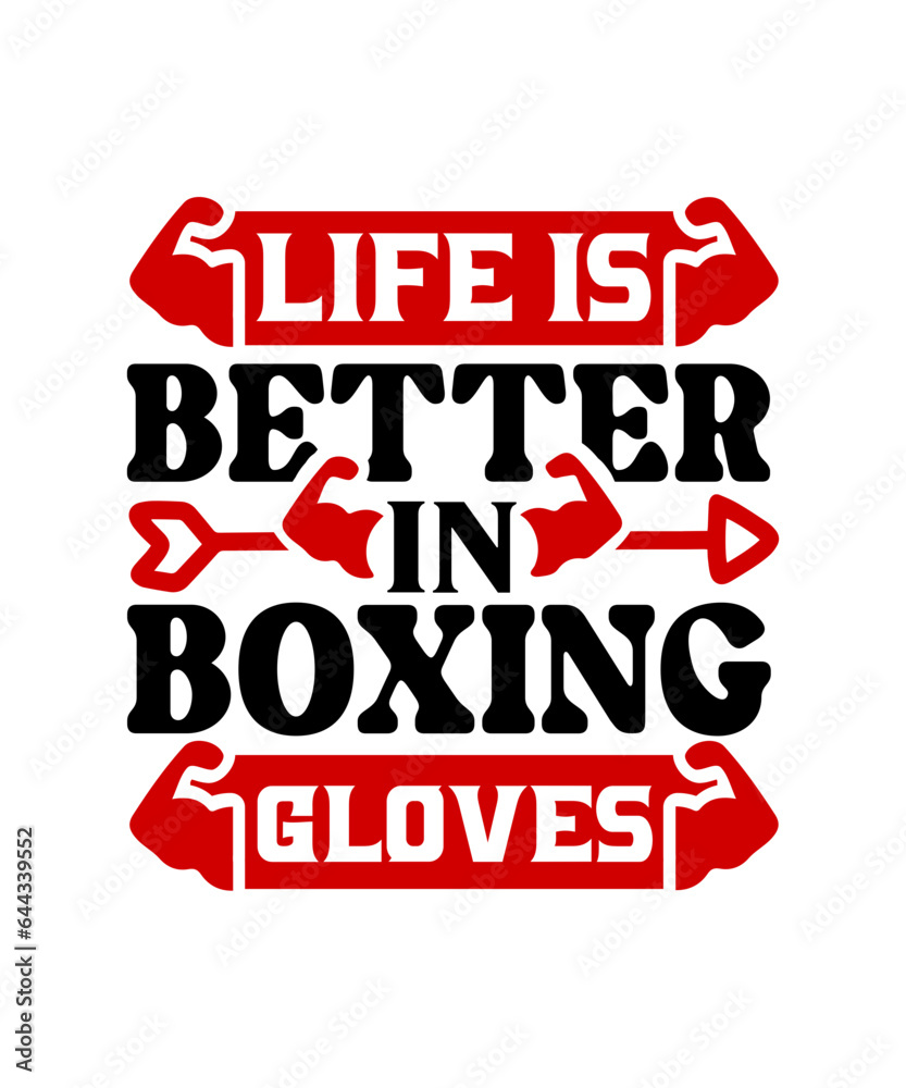 life is better in boxing gloves svg design life is better in boxing gloves svg design