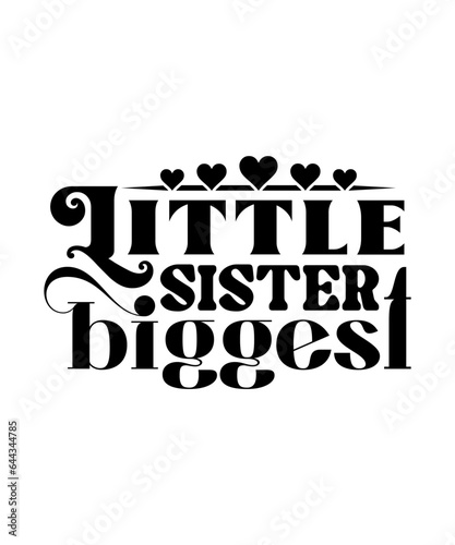 little sister biggest svg design