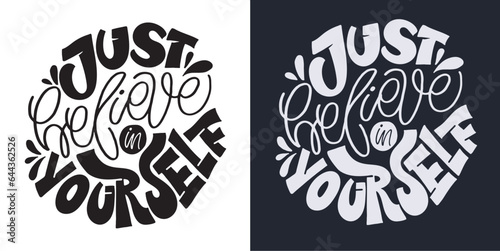 Inspirational quote hand drawn doodle lettering, Modern calligraphy. T-shirt design, tee print, mug print.