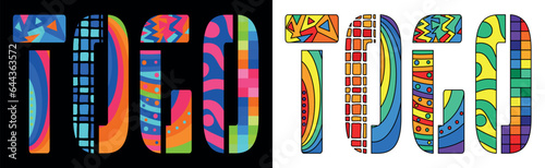 TOGO. Unique colorful friendly text. Modern style. Bright isolate letters, creative multicolored decoration inside. Country name TOGO for web resources, travel print, typography, t-shirt, ads.