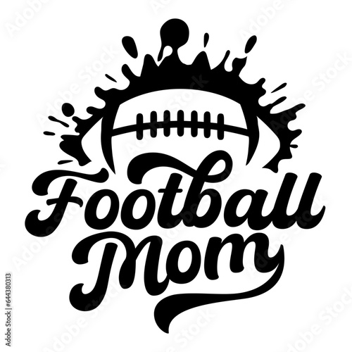 Football mom sports design for football fans. Football theme design for sport lovers stuff and perfect gift for football players and fans	