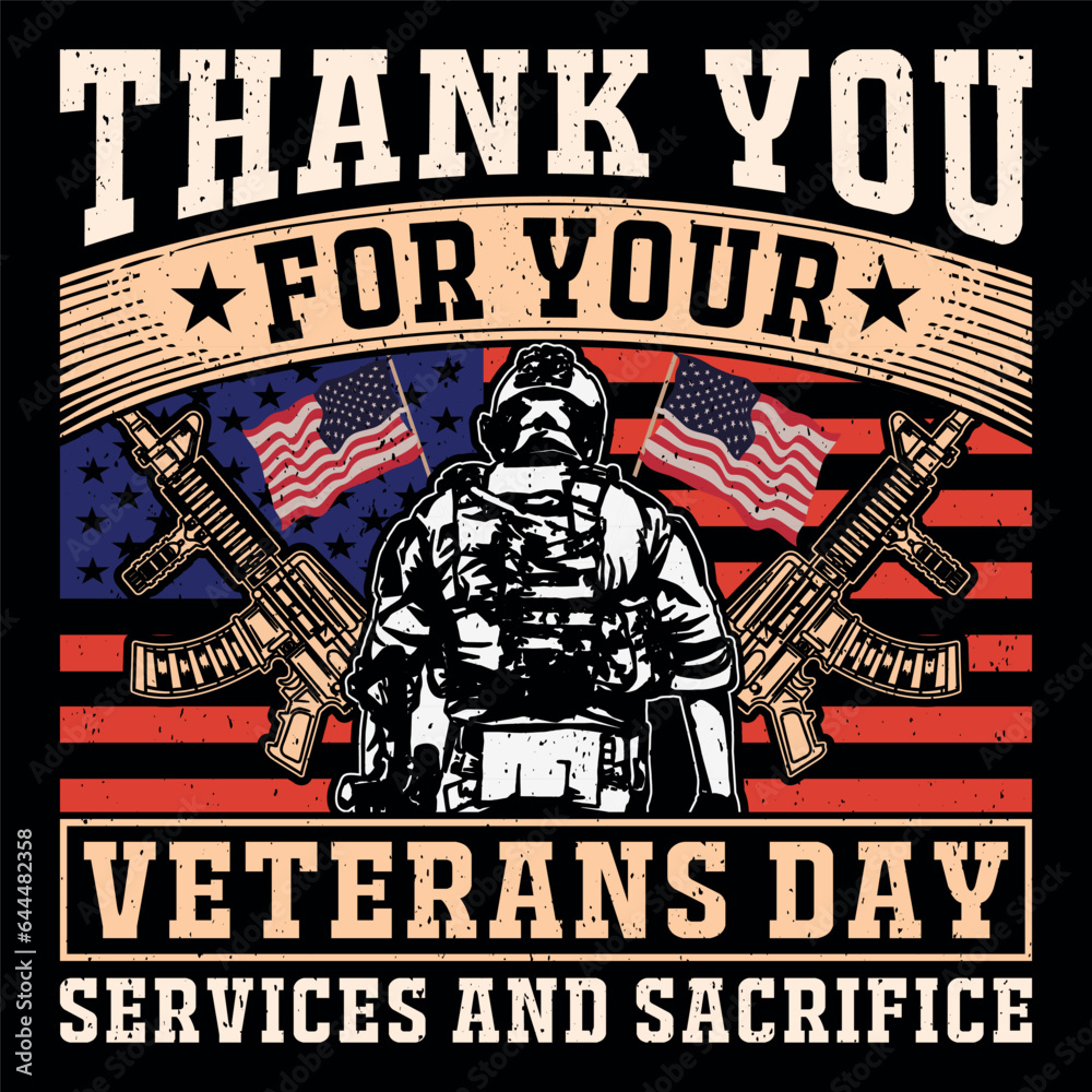 Thank You For Your Veterans Day Services And Sacrifice Soldier Veteran SVG T-Shirt Design Sublimation Graphic Vector