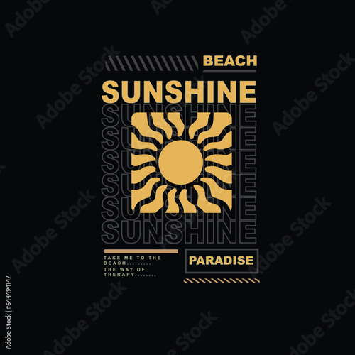 Sunshine Beach Paradise Typography nature summer t shirt print graphic design
