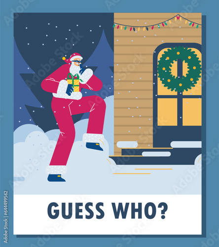 Santa Claus sneaking to house with gift, poster with guess who inscription, flat vector illustration.