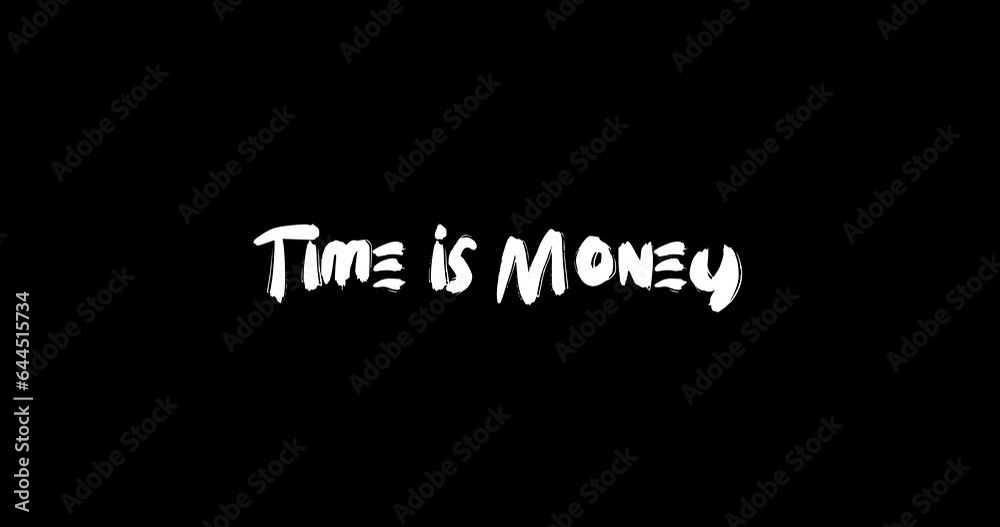 Time is Money Grunge Transition Bold Text Typography Animation on Black Background Time is Money Grunge Transition Bold Text Typography Animation on Black Background