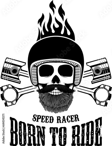 Born to ride. Skull in motorcycle helmet with crossed pistons. Design element for t-shirt print, poster, emblem. Vector illustration.