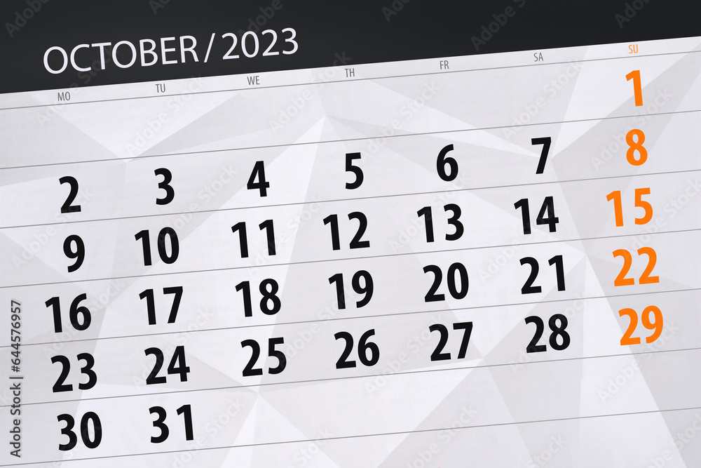 Fototapeta premium Calendar 2023, deadline, day, month, page, organizer, date, October