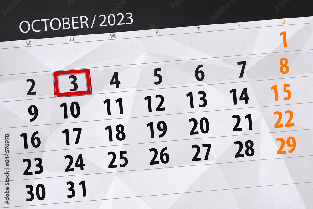 Obraz premium Calendar 2023, deadline, day, month, page, organizer, date, October, tuesday, number 3