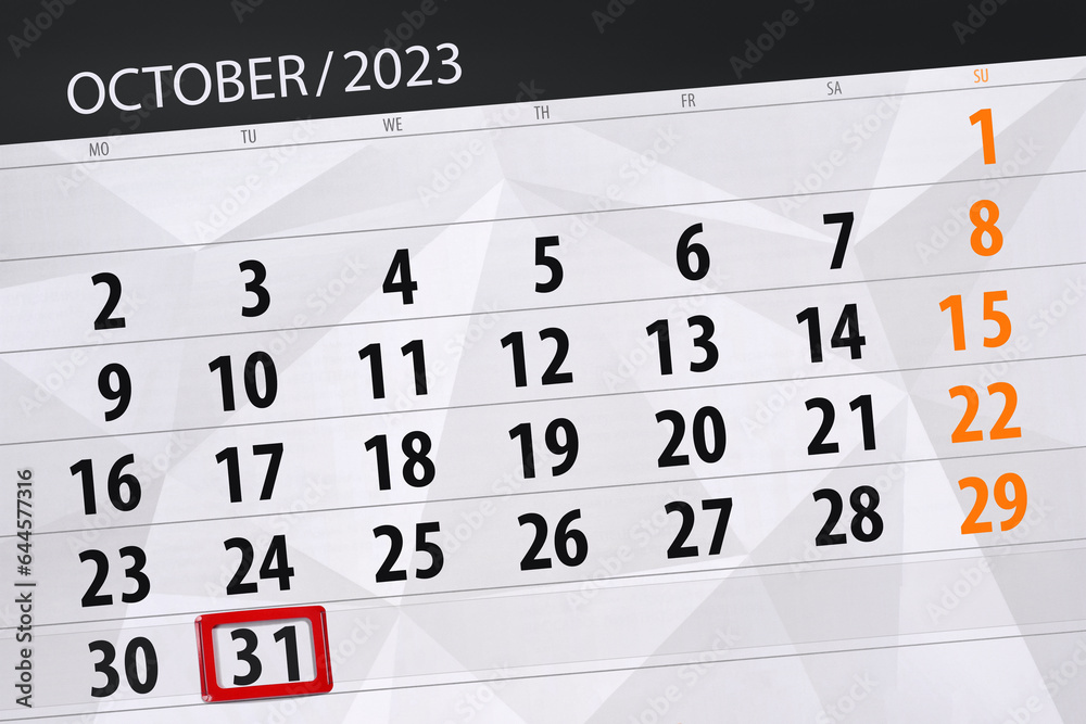 Obraz premium Calendar 2023, deadline, day, month, page, organizer, date, October, tuesday, number 31