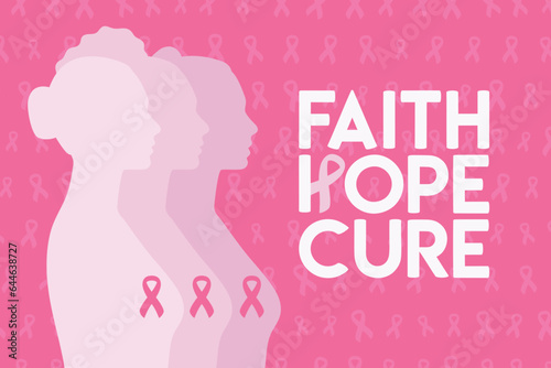 Breast Cancer Awareness Month. Faith, hope, cure phrase. Women s silhouette with pink ribbons on chest. Cancer prevention and women health vector illustration