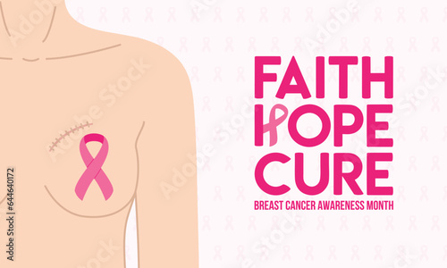 Breast Cancer Awareness Month. Horizontal poster with white woman with lumpectomy breast scar and pink ribbon. Faith, hope, cure. Cancer prevention and women health care support illustration