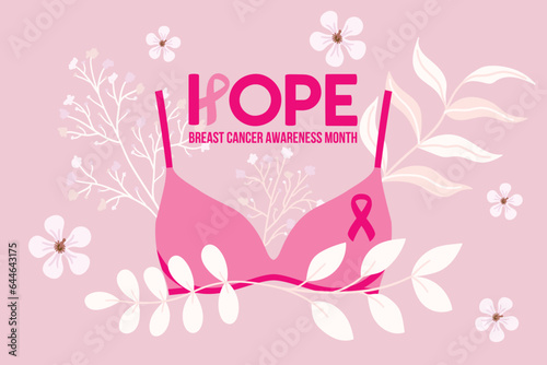 Breast Cancer Awareness Month. Hope phrase. Pink bra with flowers and pink ribbon. Cancer prevention and women health care support illustration
