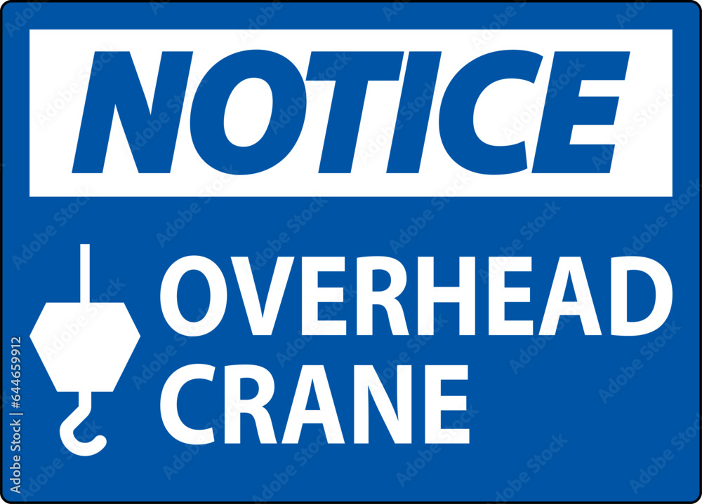 Notice Sign, Overhead Crane