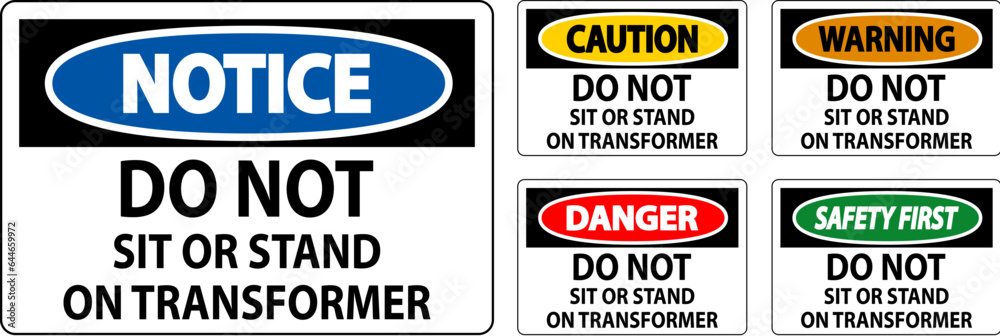 Warning Sign - Do Not Sit Or Stand On Transformer
