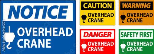 Danger Sign, Overhead Crane