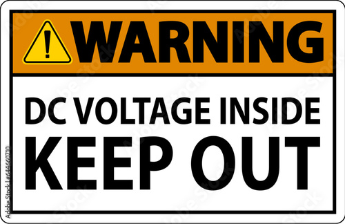 Wallpaper Mural Warning Keep Out Sign, DC Voltage Inside Keep Out Torontodigital.ca