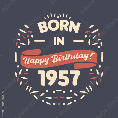 Born in 1957, Happy Birthday typography