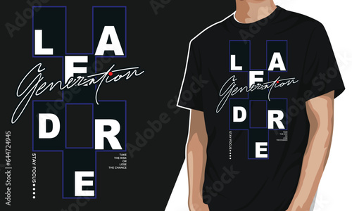leader generation vintage typography t-shirt design editable template