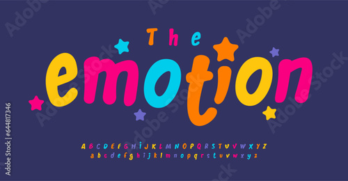Playful font for vibrant colorful typography in childrens book, school project, birthday invitation, festive headline, greeting card, clothes, baby room, kids zone and toys logo. Vector letters