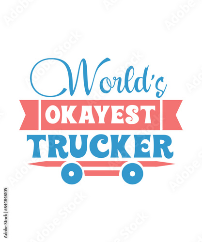 world’s okayest trucker svg