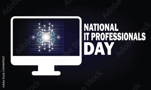 National It Professionals Day. Holiday concept. Template for background, banner, card, poster with text inscription. Vector illustration