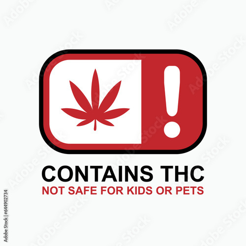 Contains THC. Have Substance Tetrahydrocannabinol. Product Information Symbol. Applied for Design, Presentation, Website or Apps Elements - Vector.