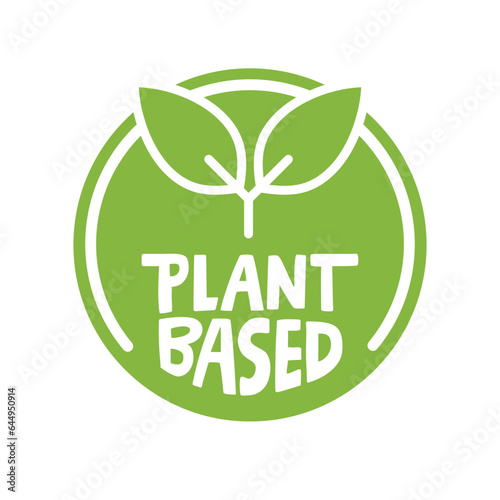 Plant based emblem. Vegan Eco friendly badge with plant icon.