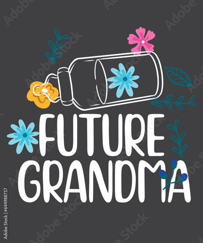 Future grandma funny floral T-shirt design vector, Pregnancy Announcement,