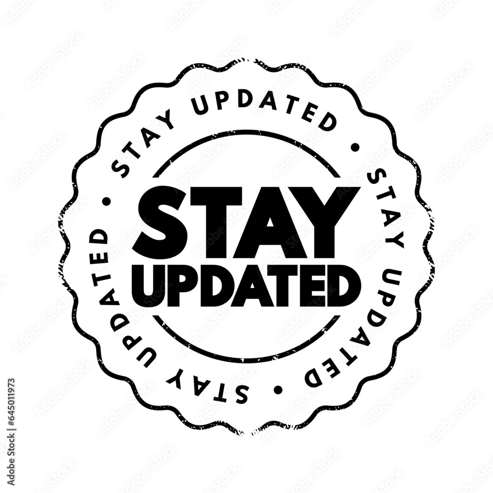 Stay Updated text stamp, concept background